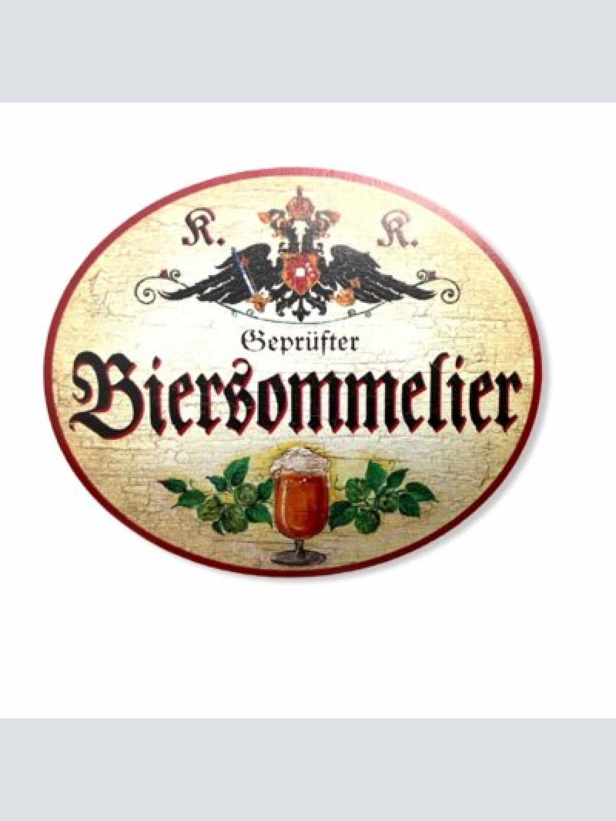 KuK Nostalgie Holzschild geprüfter Biersommelier Bier Schild