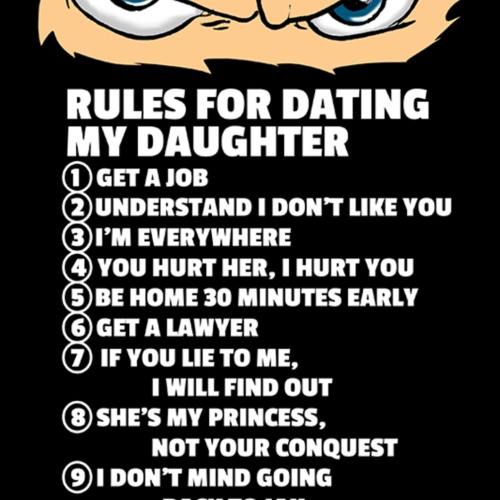 Schild Spruch Rules for Dating my Daughter Vaterregeln für's Tochterausführen JW