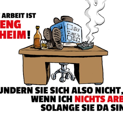Schild Spruch Meine Arbeit ist streng geheim Wundern sie sich also nicht wenn JW