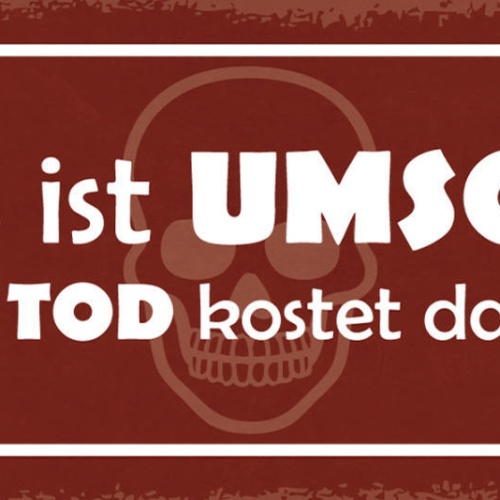 Schild Nichts Ist Umsonst Selbst Der Tod Kostet Das Leben 27x10 Blech od.Holz