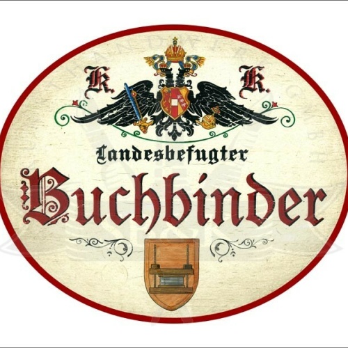 KuK Nostalgie Holzschild - Landesbefugter Buchbinder - Heftlade TH
