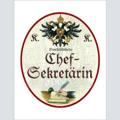 Kuk nostalgie holzschild - hochlöbliche chef-sekretärin - hand feder papier th