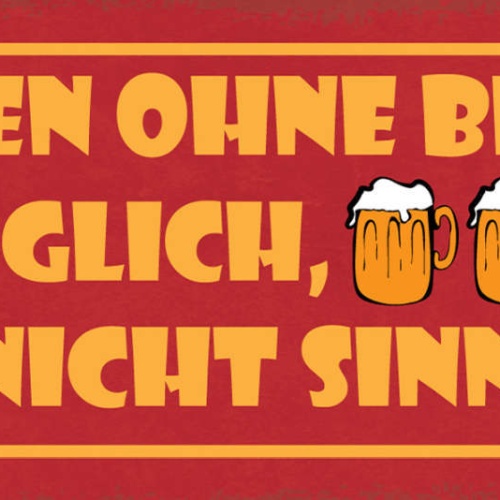 Schild Grillen Ohne Bier Ist Möglich Aber Nicht Sinnvoll 27x10 Blech od.Holz