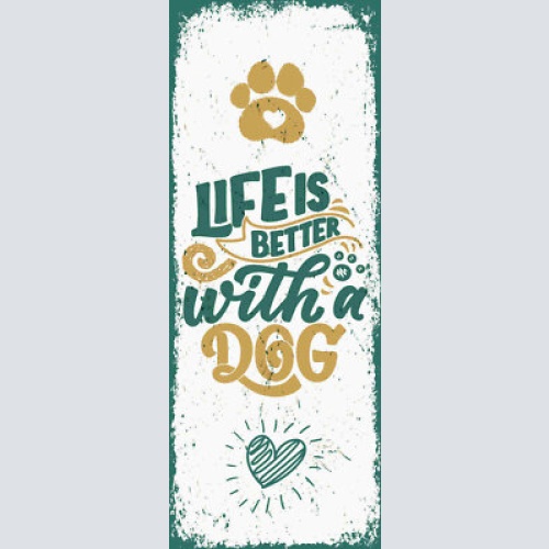 Schild life is better with a dog hund hunde haus tier leben 27x10 blech od.holz