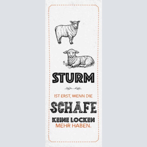 Schild sturm ist erst wenn die schafe keine locken mehr haben 27x10blech od.holz