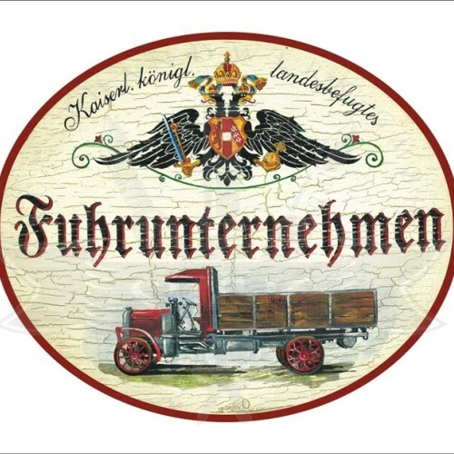 KuK Nostalgie Holzschild - Landesbefugtes Fuhrunternehmen - Lastwagen LKW TH