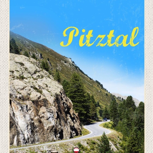Schild Pitztal Österreich Tirol Berg Straße Gebirge 12x18 20x30 30x40 Blech/Holz