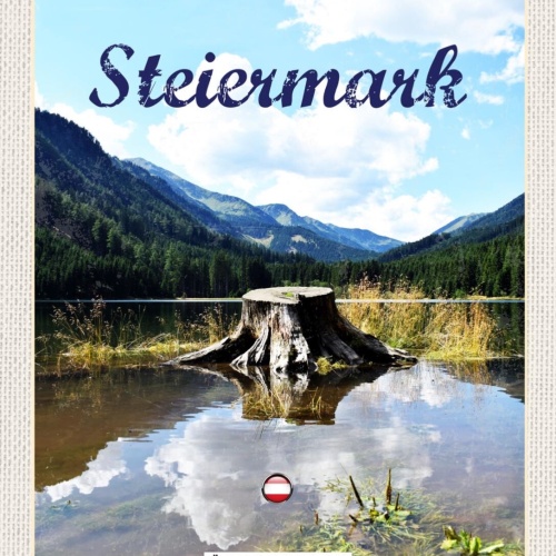 Schild Steiermark Österreich Berg Gebirge See 12x18 20x30 30x40 Blech/Holz