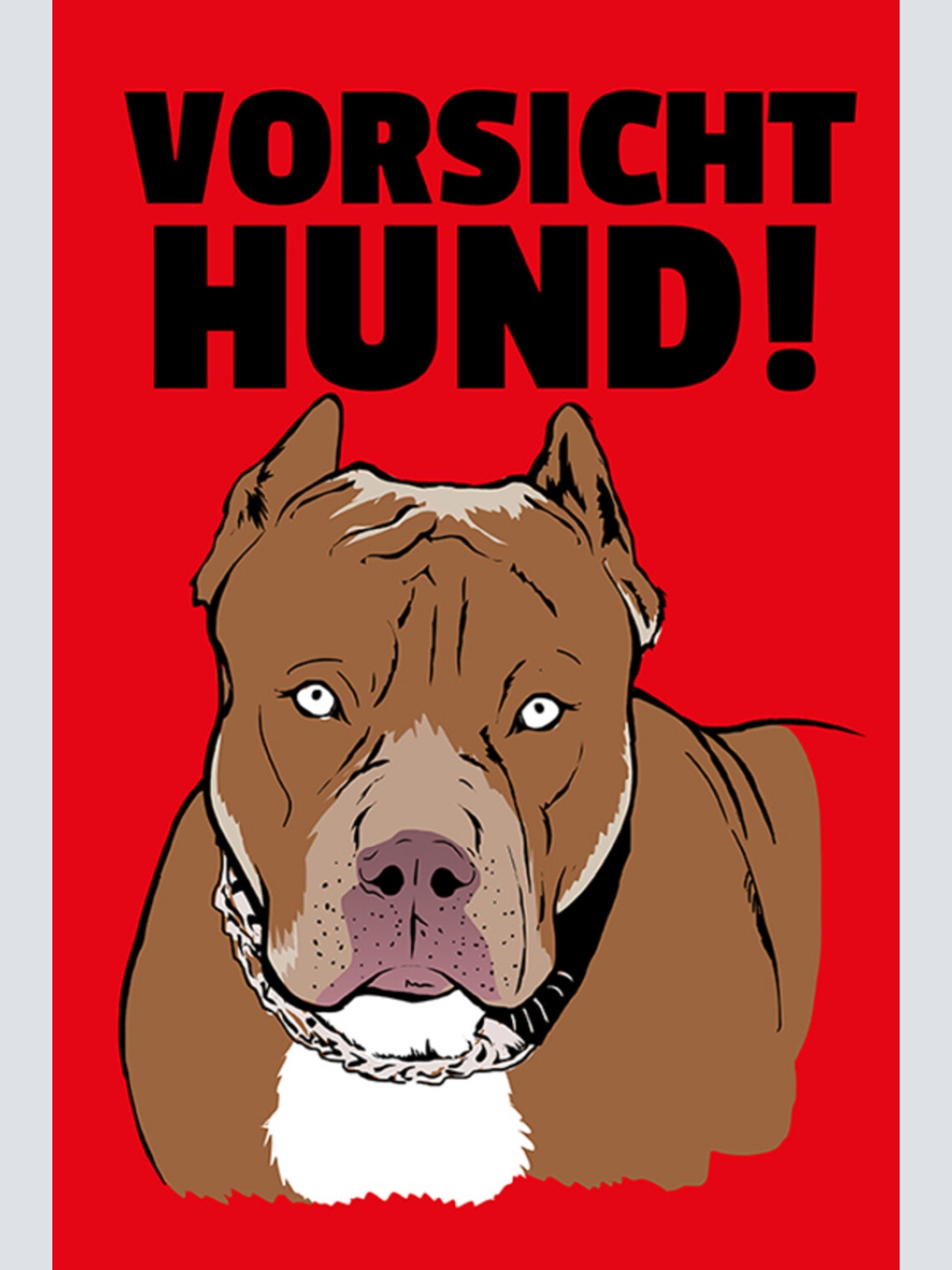 Schild Spruch Vorsicht Hund Gefahr JW