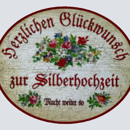 Nostalgie Holzschild Herzlichen Glückwunsch Zur Silberhochzeit Weiter So Schild