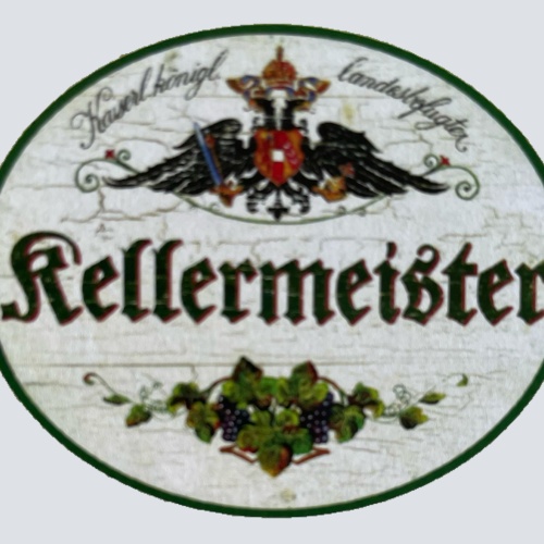 KuK Nostalgie Holzschild Landesbefugter Kellermeister Weinbau Wein Rebe Schild