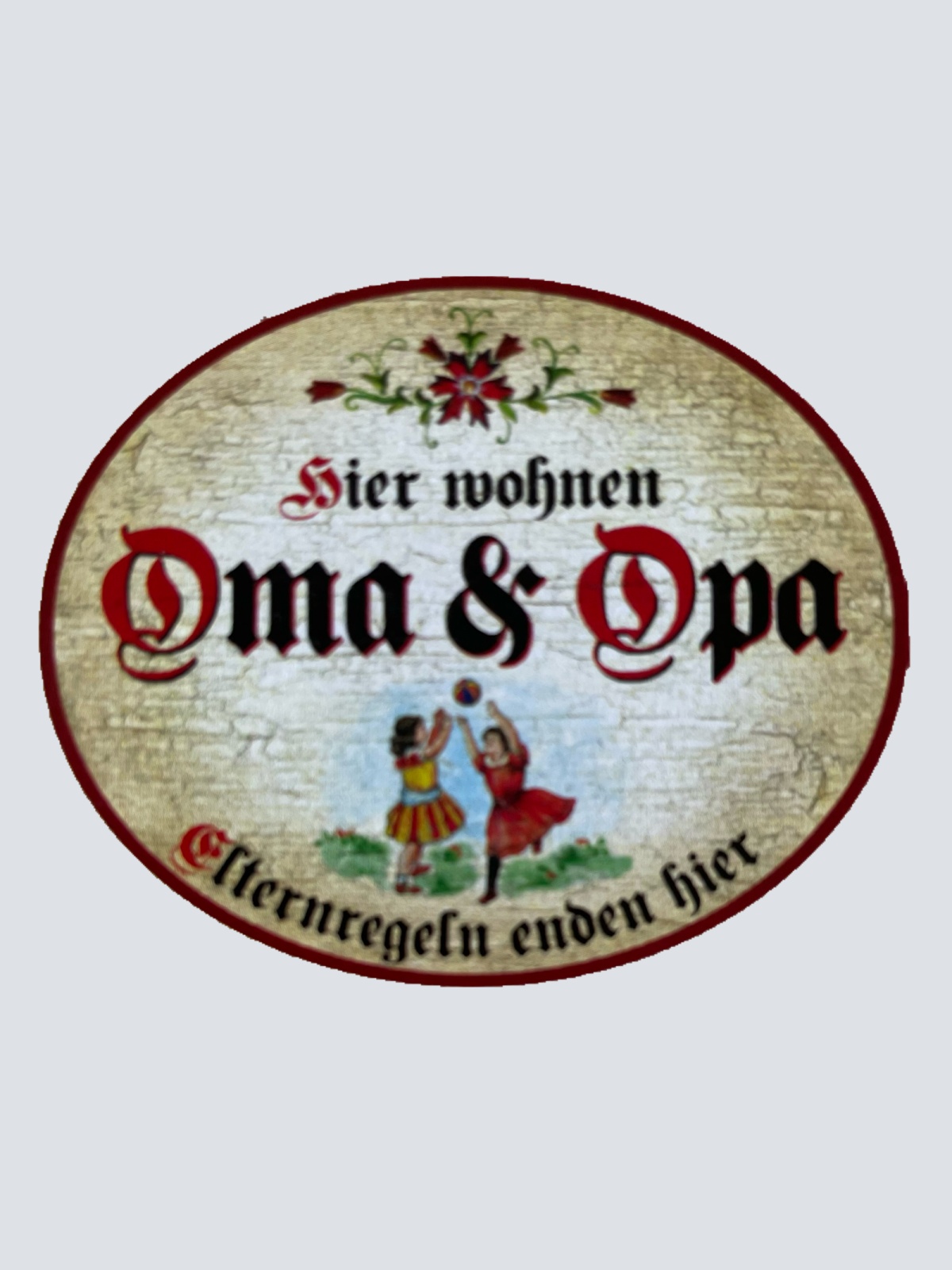 KuK Nostalgie Holzschild Hier Wohnen Oma & Opa Elternregeln Enden Hier Schild