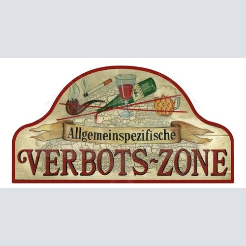 Nostalgie Holzschild  Allgemein Spezifische Verbotszone Verbot Schild