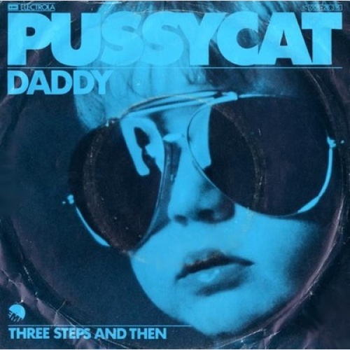 7", Single Pussycat (2) - Daddy