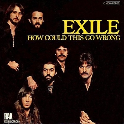 7", Single Exile (7) - How Could This Go Wrong
