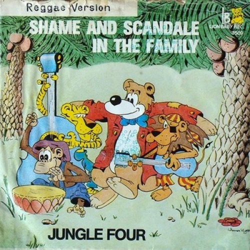 7" Jungle Four - Shame And Scandale In The Family