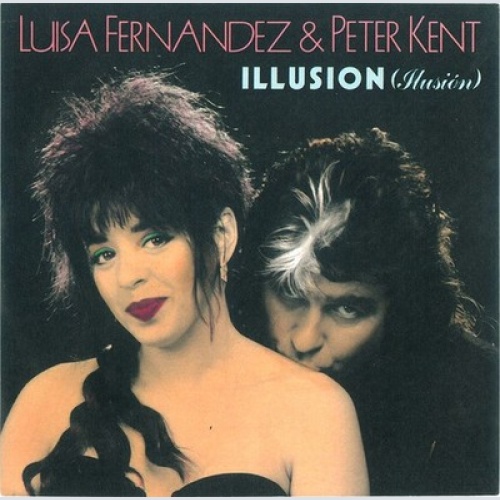7", Single Luisa Fernandez & Peter Kent - Illusion = Ilusión