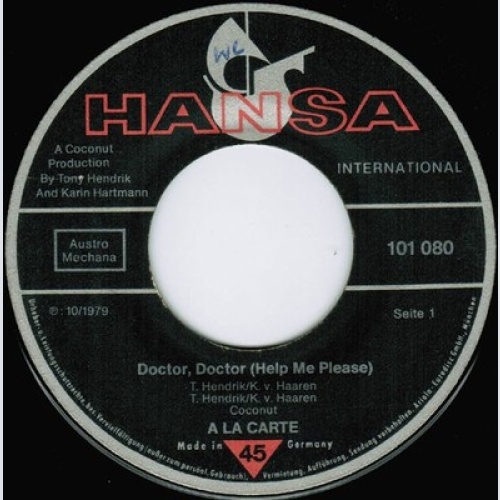 7", Single A La Carte* - Doctor, Doctor (Help Me Please)