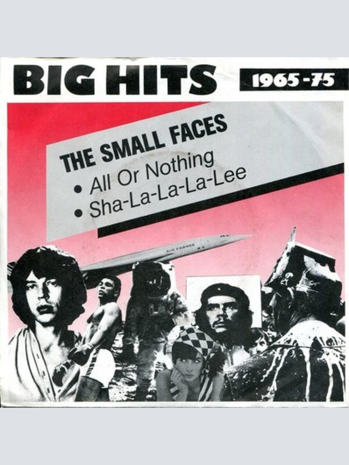 7", Single, RE The Small Faces* - All Or Nothing / Sha-La-La-La-Lee