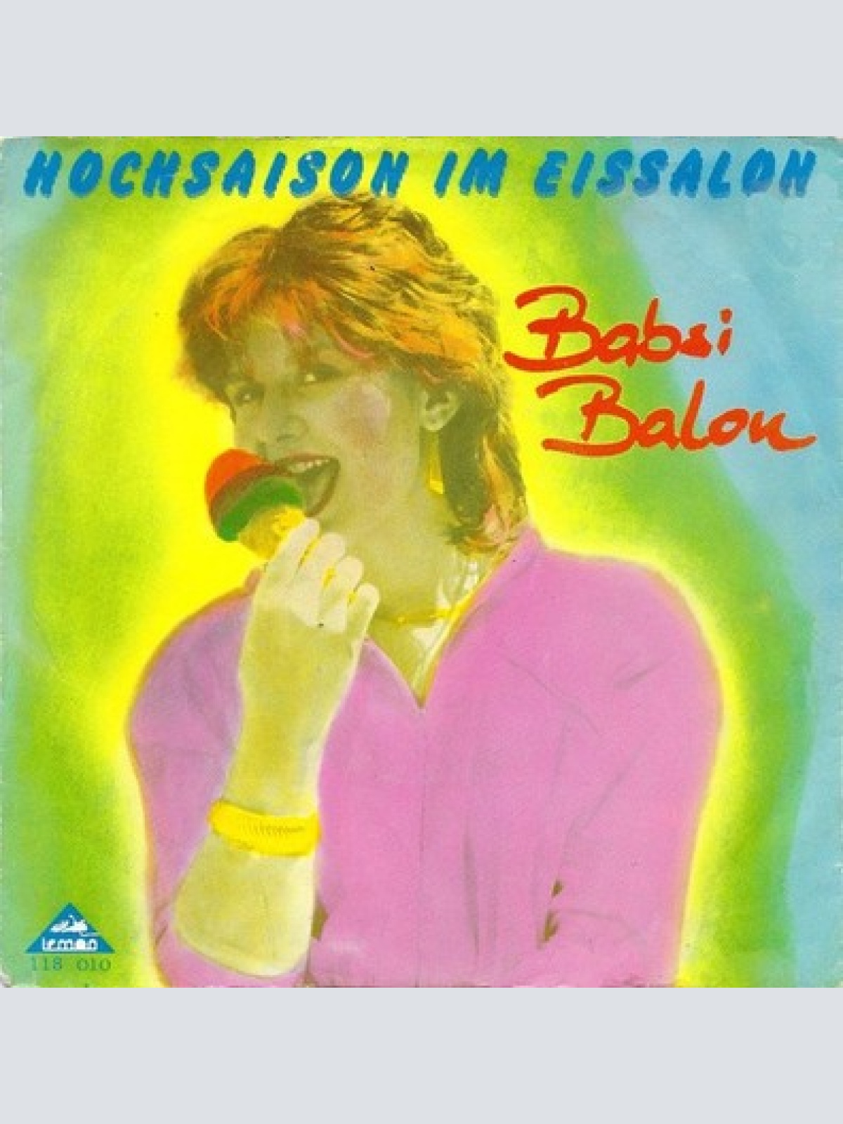 7", Single Babsi Balou - Hochsaison Im Eissalon