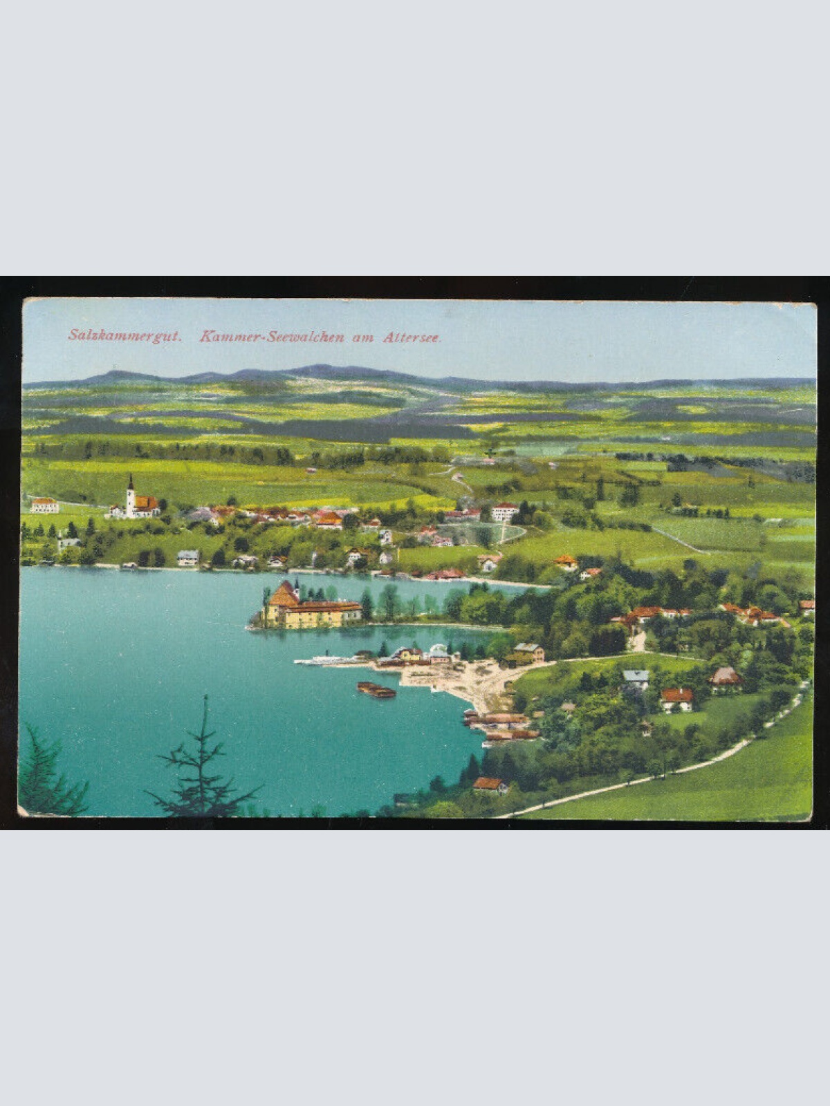 AK aus Kammer-Seewalchen am Attersee Oberösterreich (965)