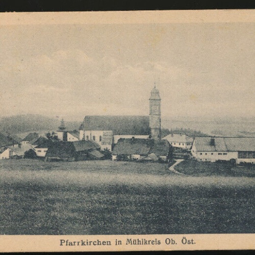 AK aus Pfarrkirchen in Mühlkreis Oberösterreich (1557)