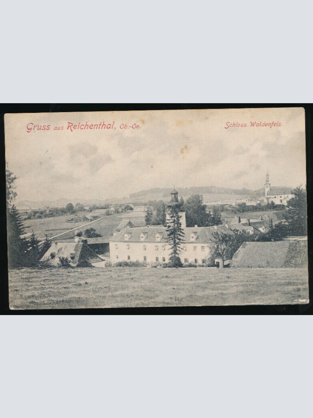 AK aus Reichenthal Oberösterreich (1745)