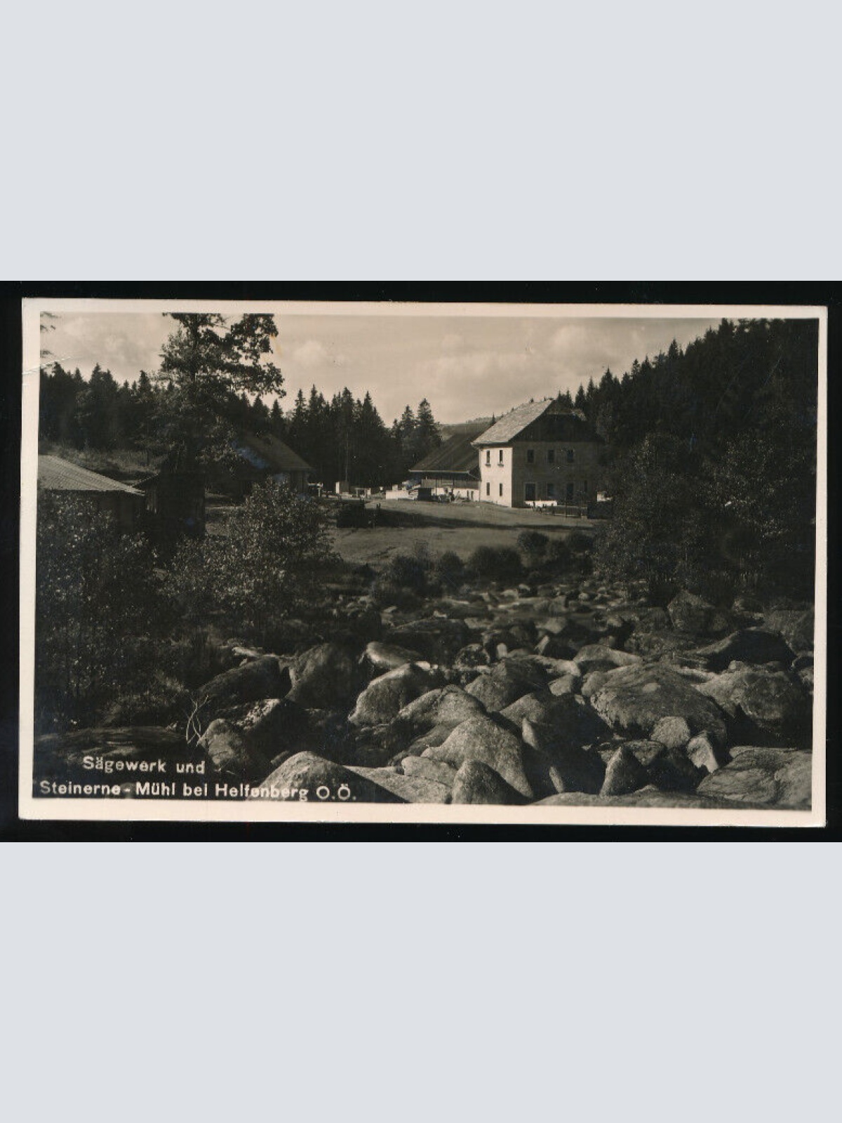 AK aus Steinerne - Mühl bei Helfenberg mit Sägerwerk Oberösterreich (2434)