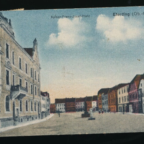 AK aus Eferding Kaiser Franz Josef Platz Oberösterreich (3450)