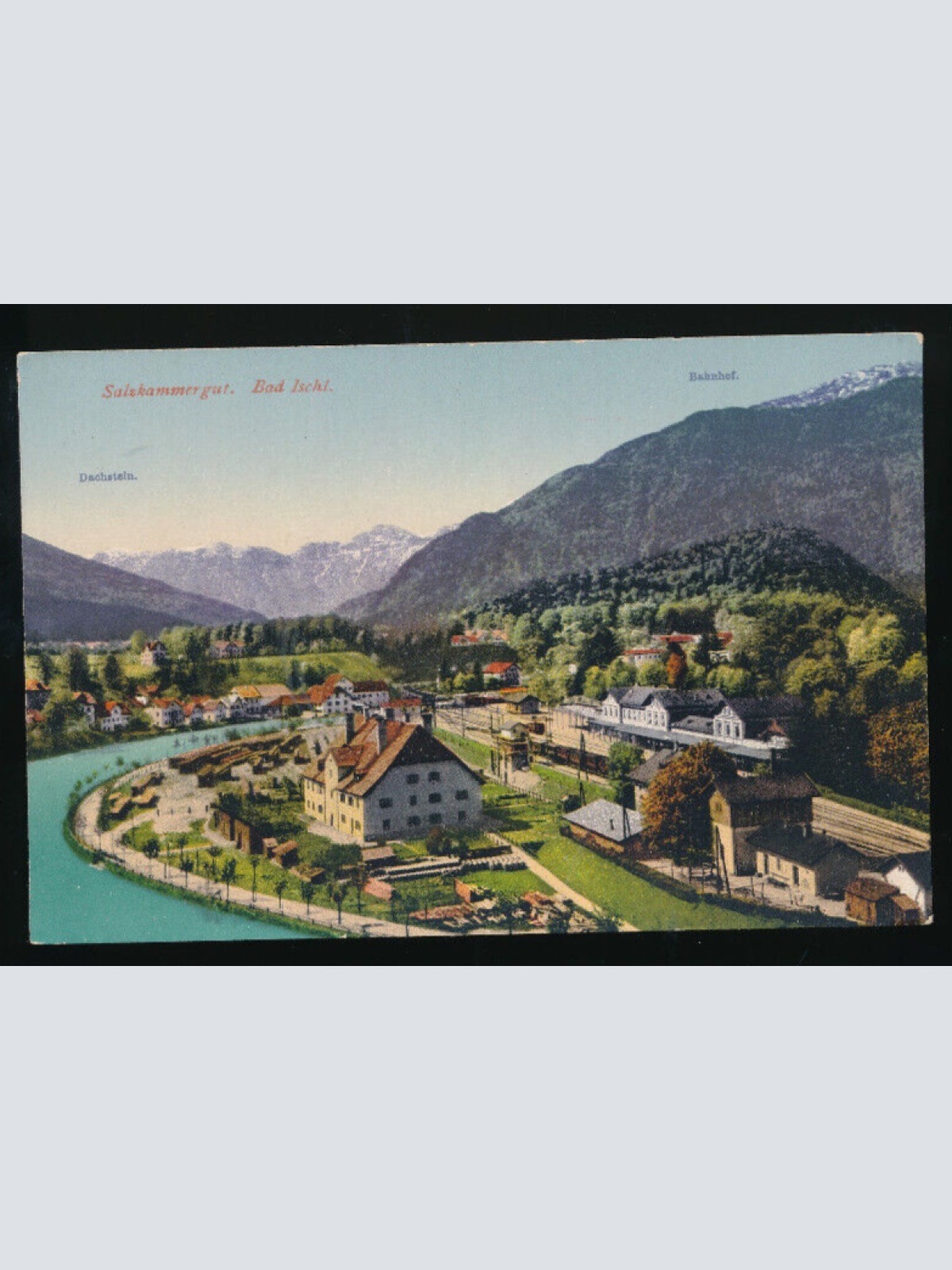 AK aus Bad ISchl mit Bahnhof Oberösterreich (3425)