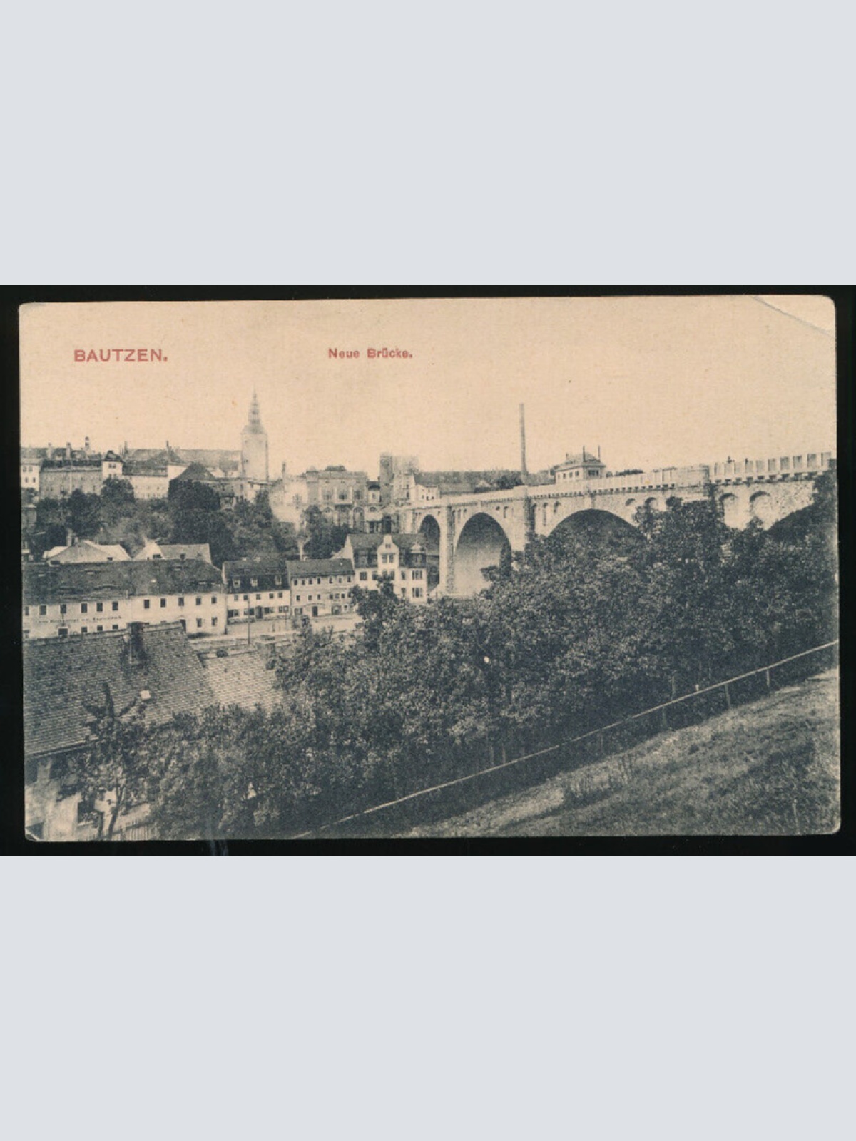 AK aus Bautzen Neue Brücke Sachsen (3961)