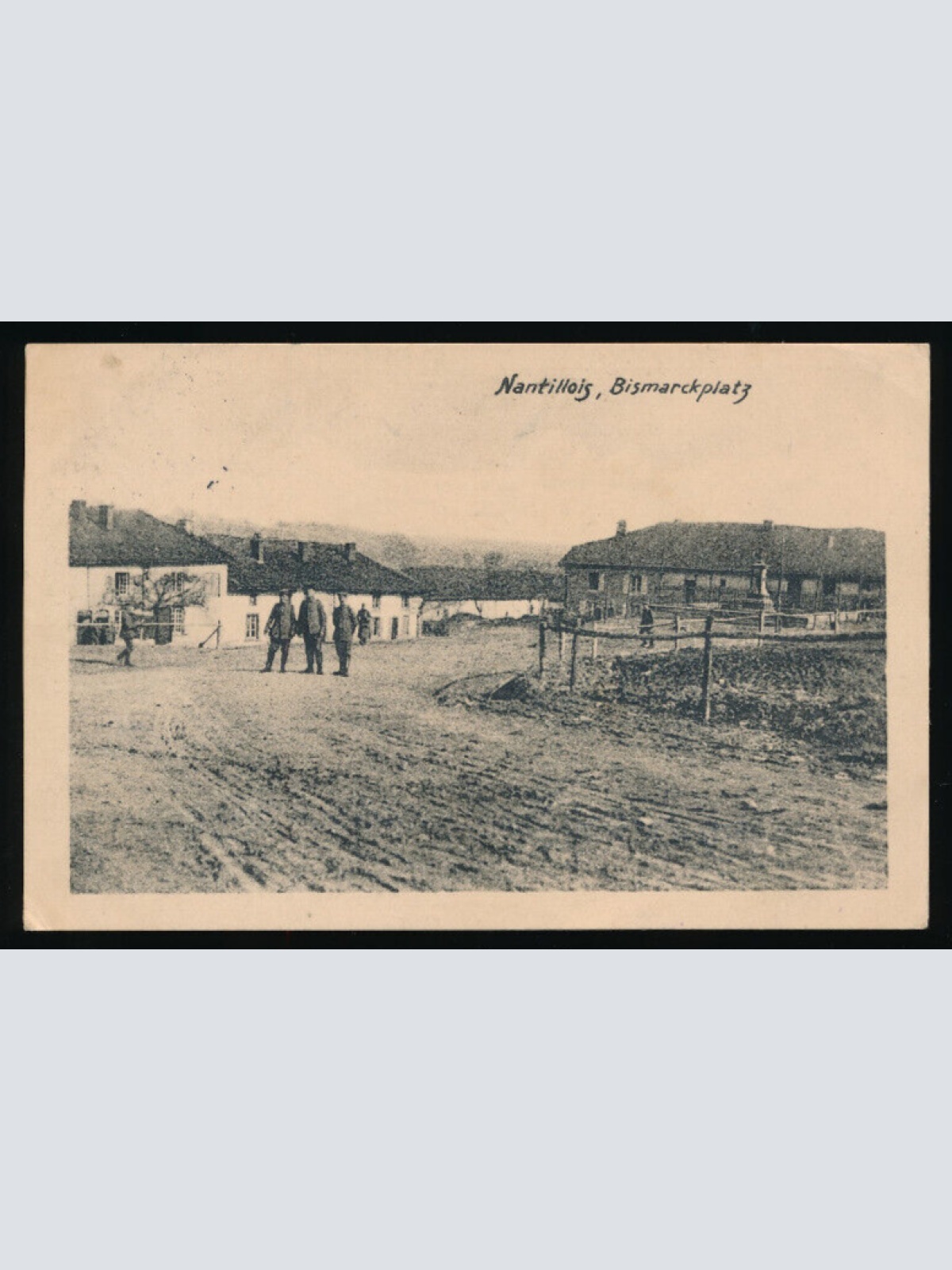 AK aus Nantillois Bismarckplatz mit Feldpoststempel Frankreich (4509)