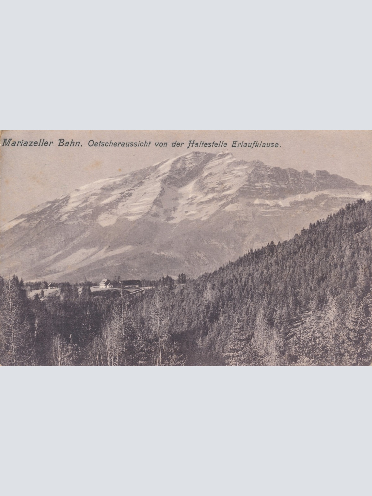 AK, Mariazeller Bahn, Oetscheraussicht von der Haltestelle Erlaufklause (S600)