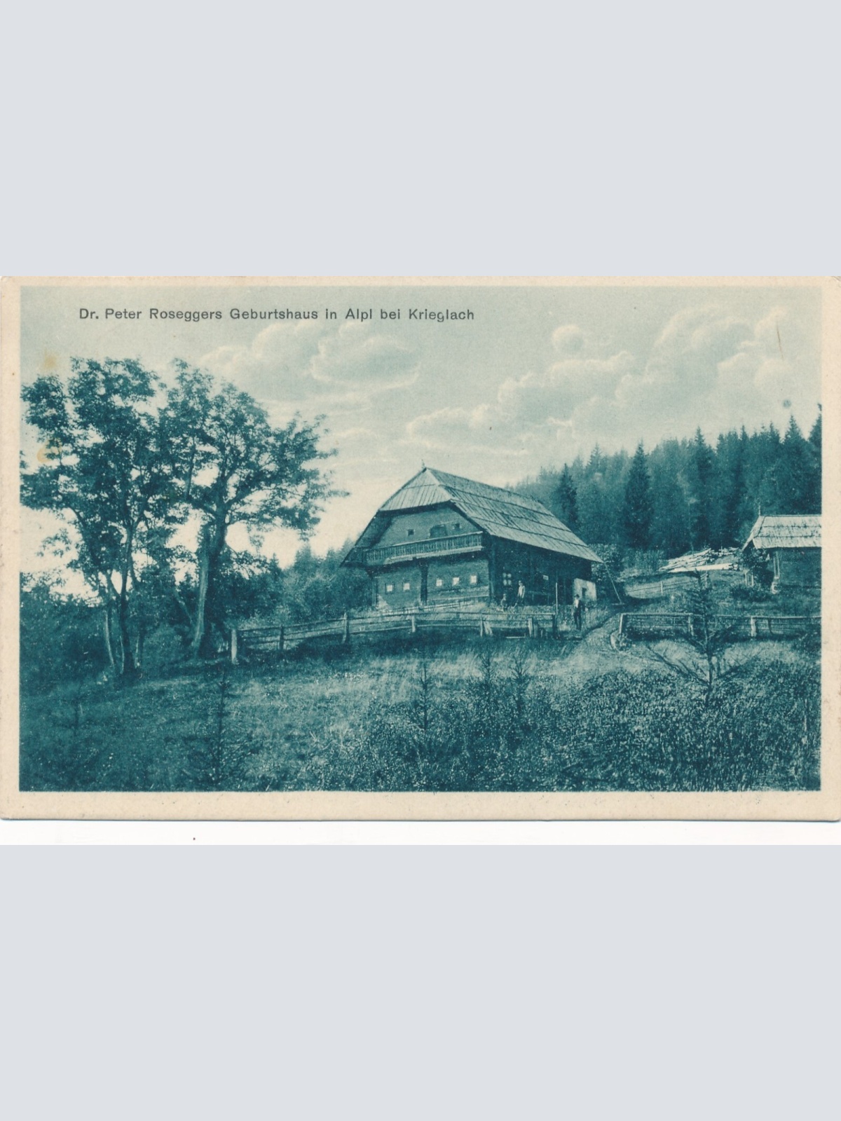 AK vom Dr. Peter Roseggers Geburtshaus Steiermark Ansichtskarte (13205)