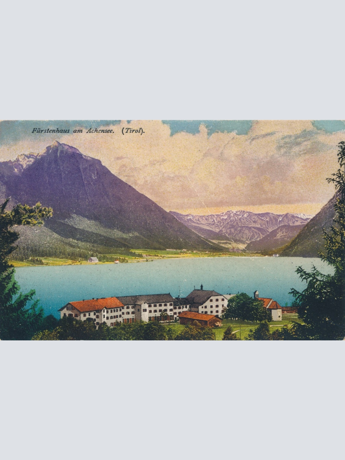 AK, Achensee, Fürstenhaus, Tirol,  Ansichtskarte (S4174)