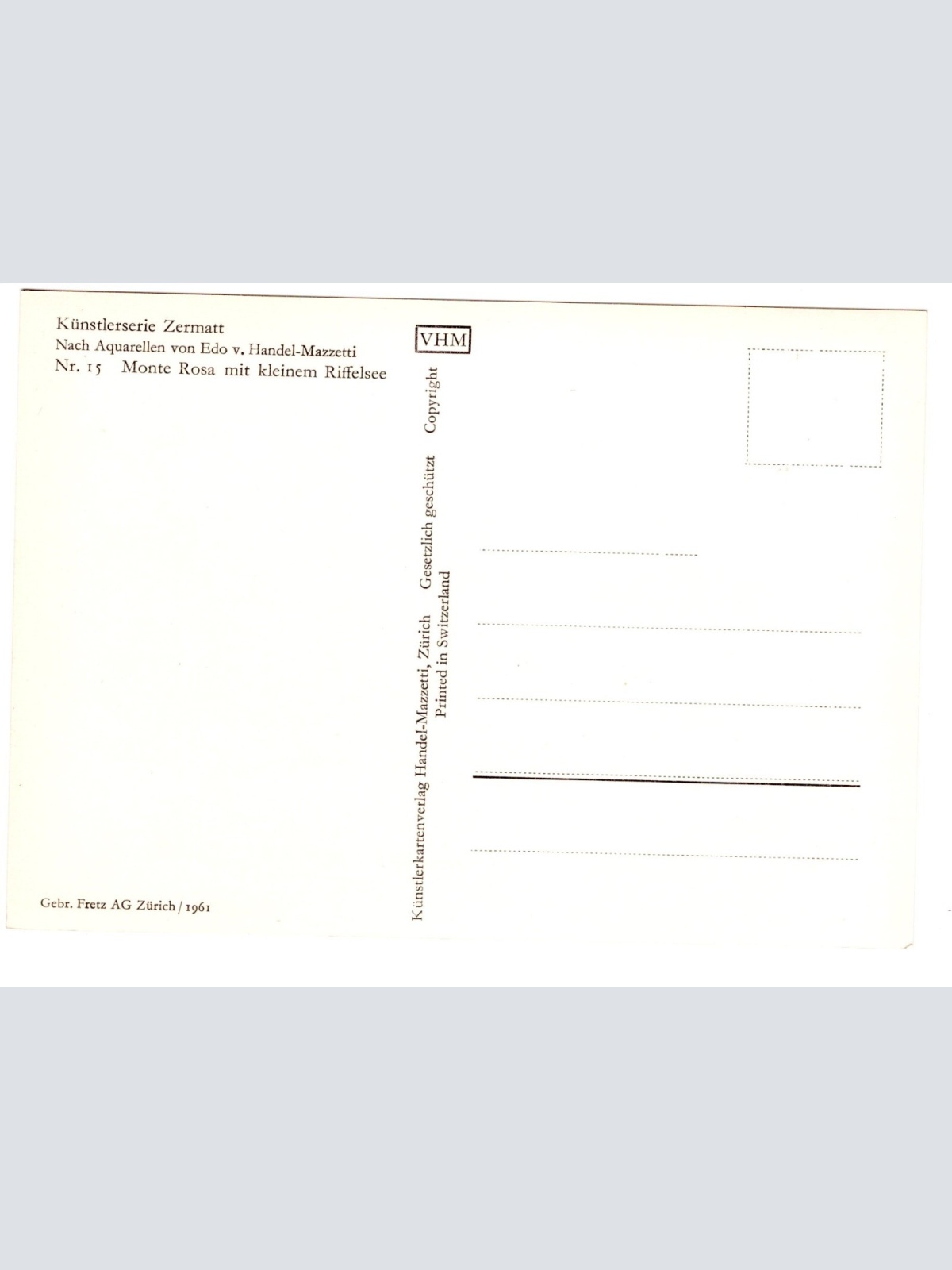 Künstler-AK, Handel-Mazzetti, Zermatt, Nr. 15 Monte Rosa mit kleinem Rif (S5035)