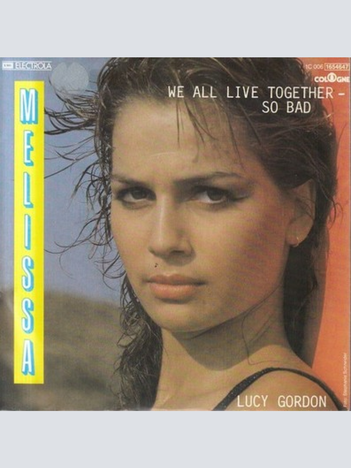 7", Single Melissa (10) - We All Live Together - So Bad
