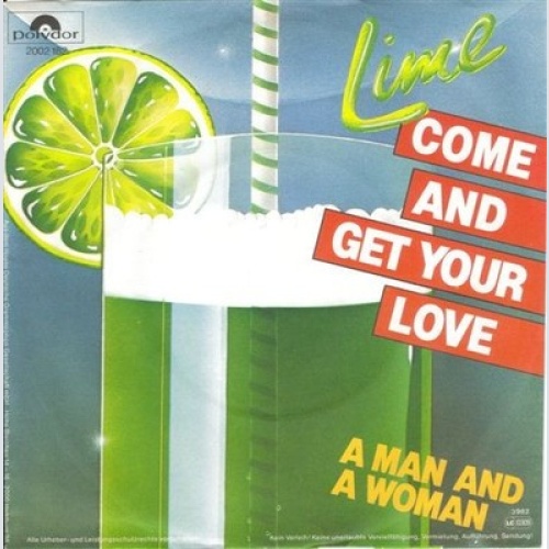 7", Single Lime (2) - Come And Get Your Love