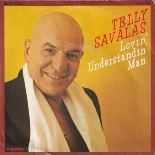7", Single Telly Savalas - Lovin' Understandin' Man