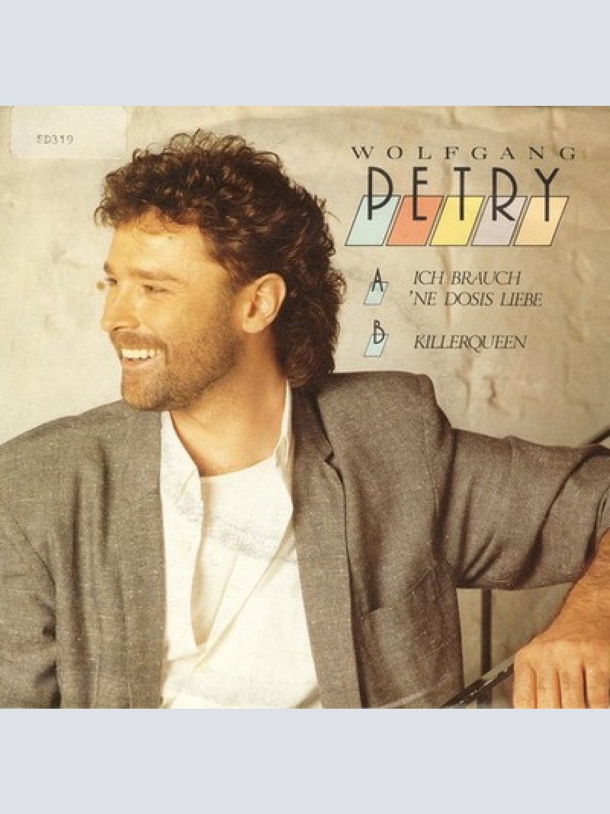 7", Single Wolfgang Petry - Ich Brauch' 'ne Dosis Liebe