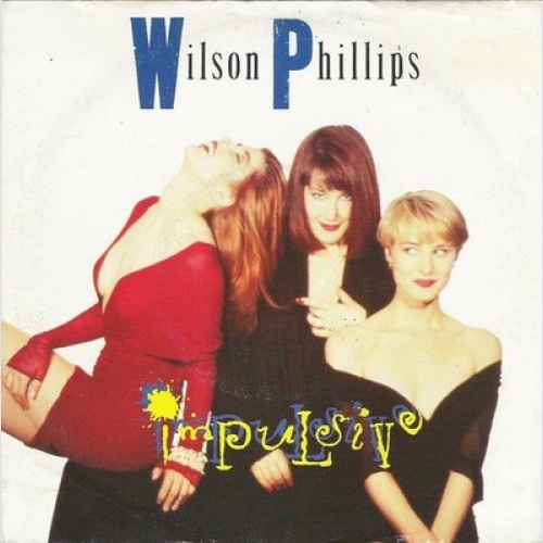 7", Single Wilson Phillips - Impulsive