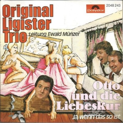 7", Single Original Ligister Trio - Otto Und Die Liebeskur
