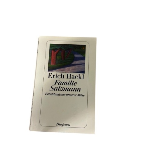 Familie Salzmann: Erzählung aus unserer Mitte (detebe) Erzählung aus unserer Mit
