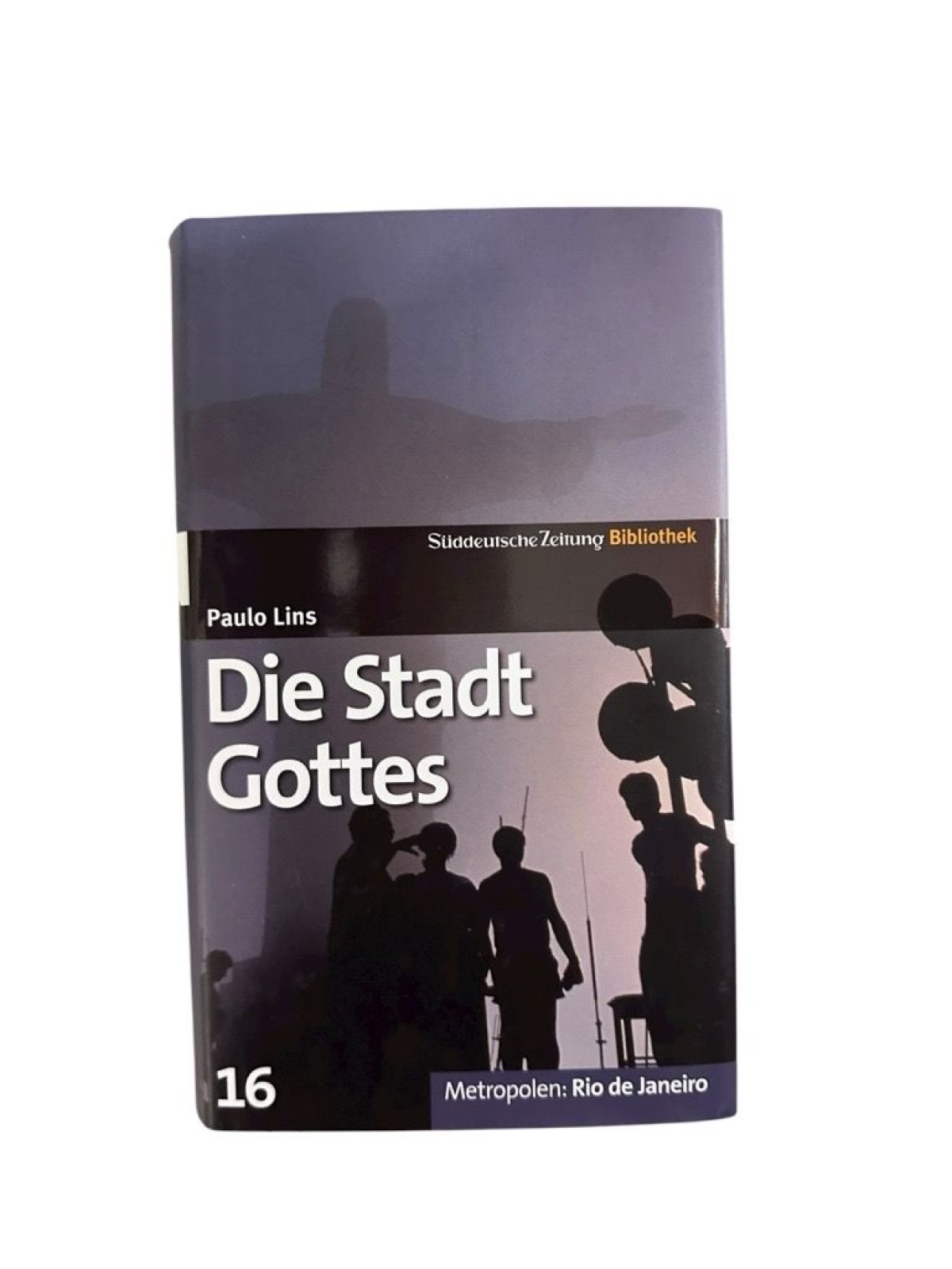 Die Stadt Gottes : Roman = City of god Paolo Lins. Aus dem brasilian. Portug. vo