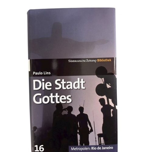 Die Stadt Gottes : Roman = City of god Paolo Lins. Aus dem brasilian. Portug. vo