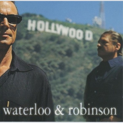 CD Waterloo & Robinson - Hollywood 2000