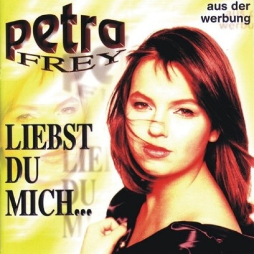 CD, Album Petra Frey - Liebst Du Mich...