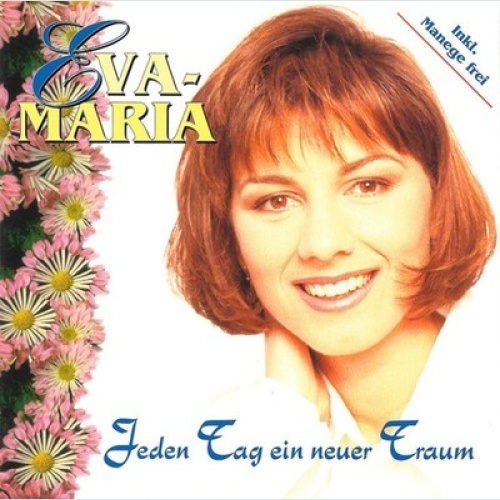CD Eva-Maria - Jeden Tag Ein Neuer Traum