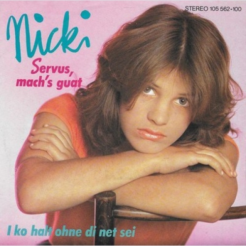 7", Single Nicki - Servus, Mach's Guat