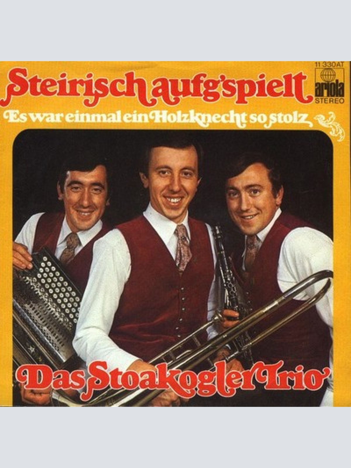 7", Single Das Stoakogler Trio* - Steirisch Aufg'spielt